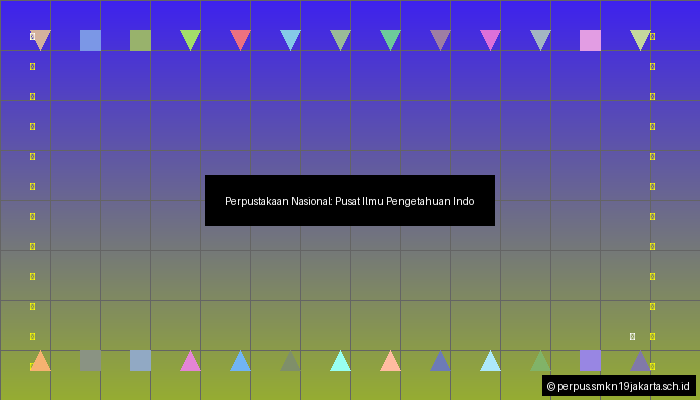 Perpustakaan Nasional: Pusat Ilmu Pengetahuan Indonesia