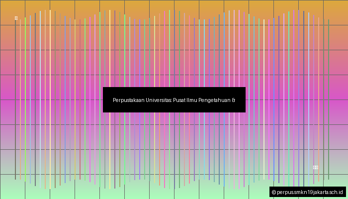 Perpustakaan Universitas: Pusat Ilmu Pengetahuan & Sumber